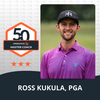 Ross Kukula - Operation 36 Master Coach
