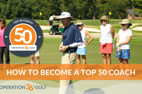 How to Become an Operation 36 Top 50 Coach