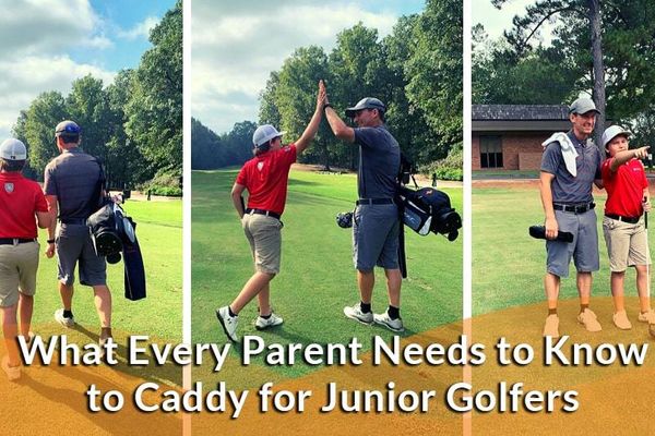 3 Tips Every Parent Needs to Know Caddying for Their Junior Golfer article image