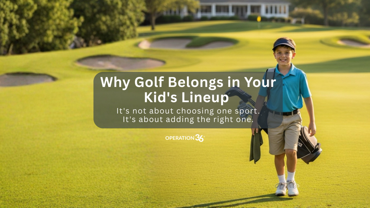 Why Golf Belongs in Your Kid's Lineup