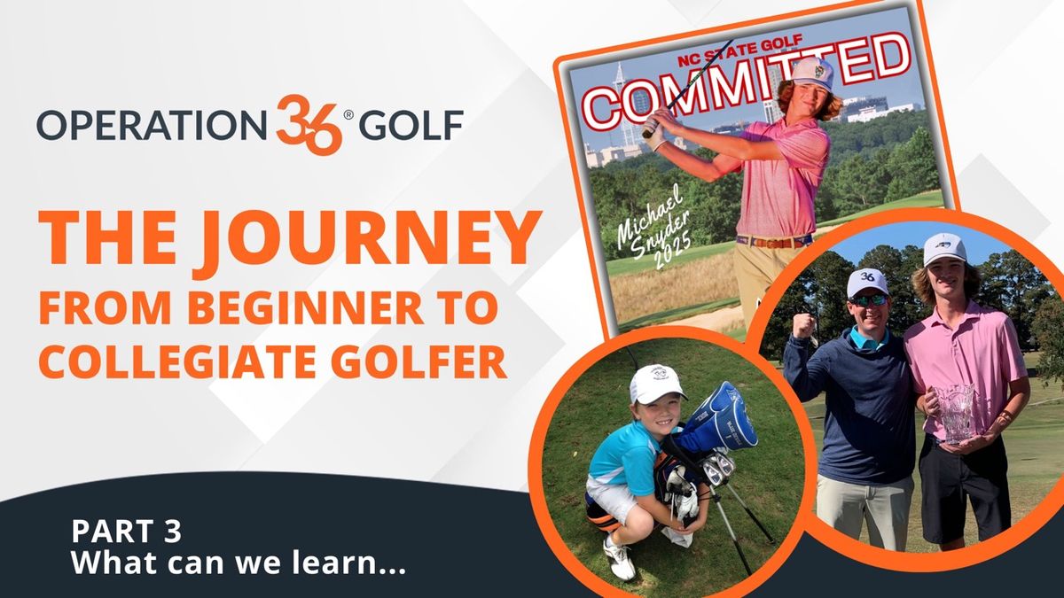 From Beginner to Division I Golfer (3 of 3)