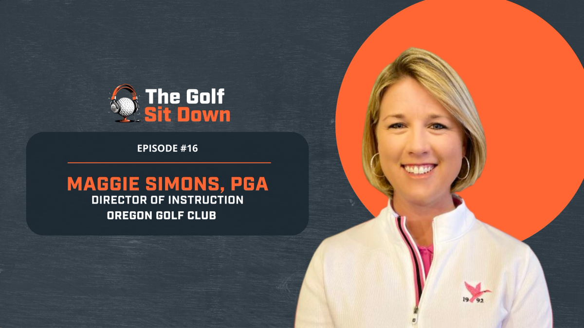 Growth, Mindset, and Junior Golf Development with Maggie Simons