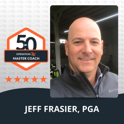 Jeff Frasier - Operation 36 Master Coach