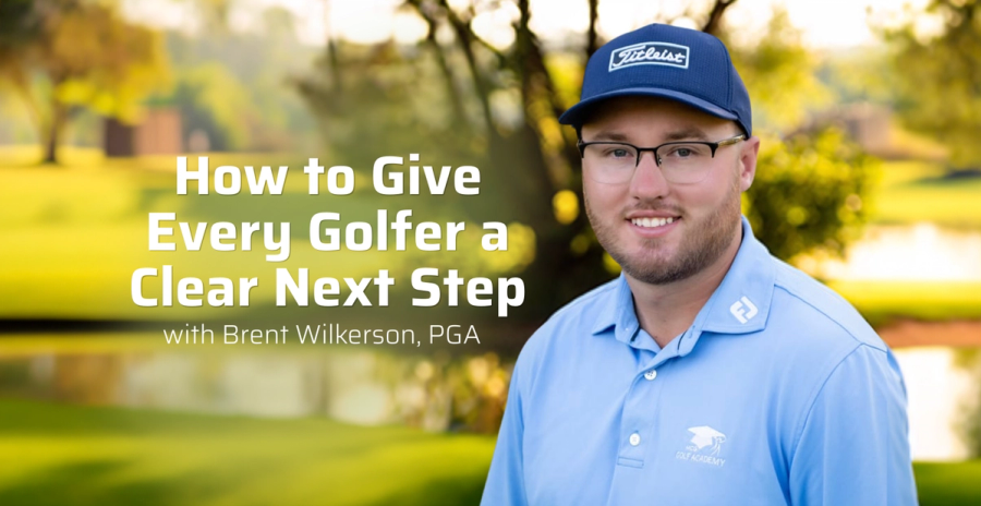 How to Give Every Golfer a Clear Next Step