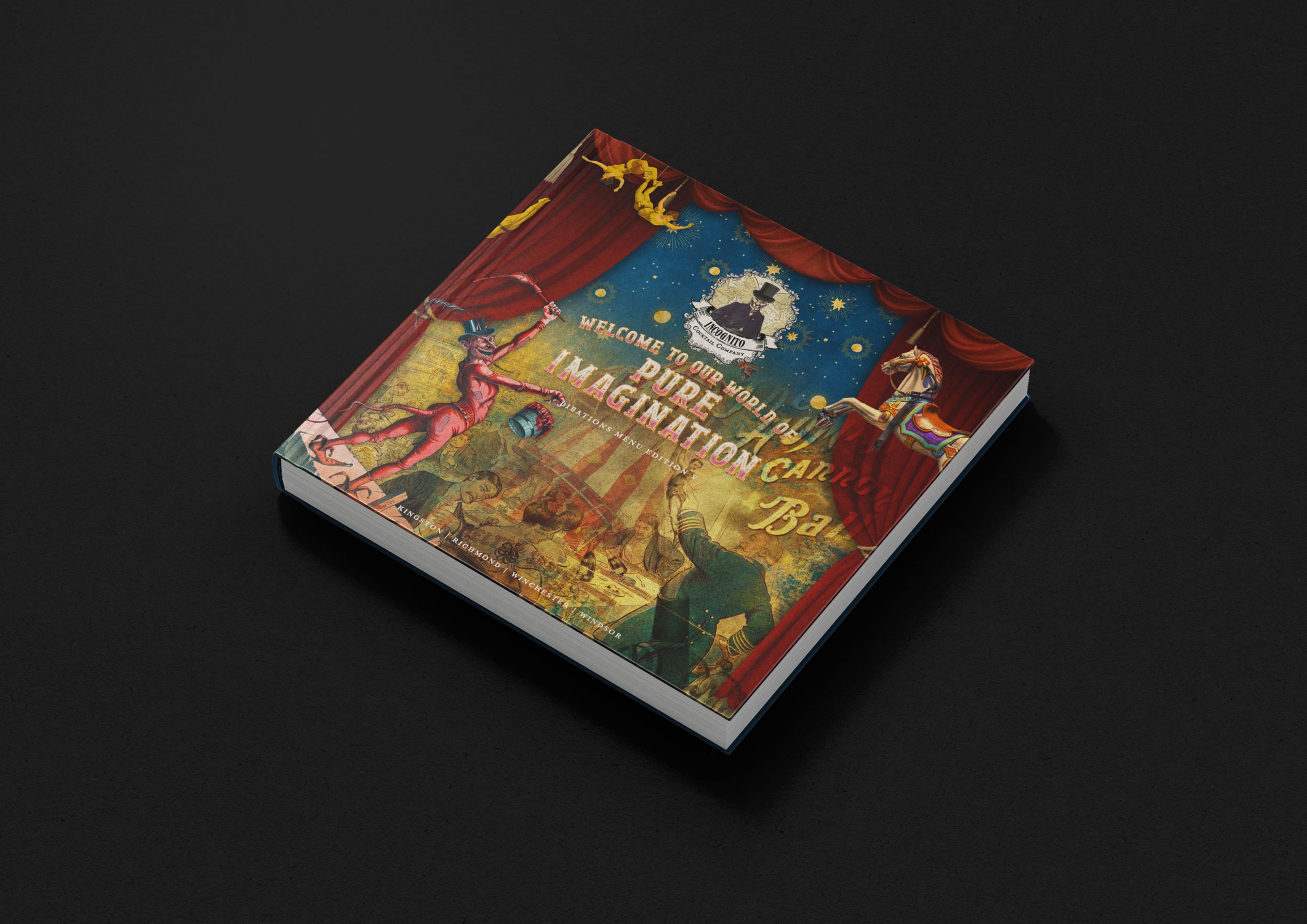 Incognito Bars cocktail menu book with illustrated Pure Imagination circus cover