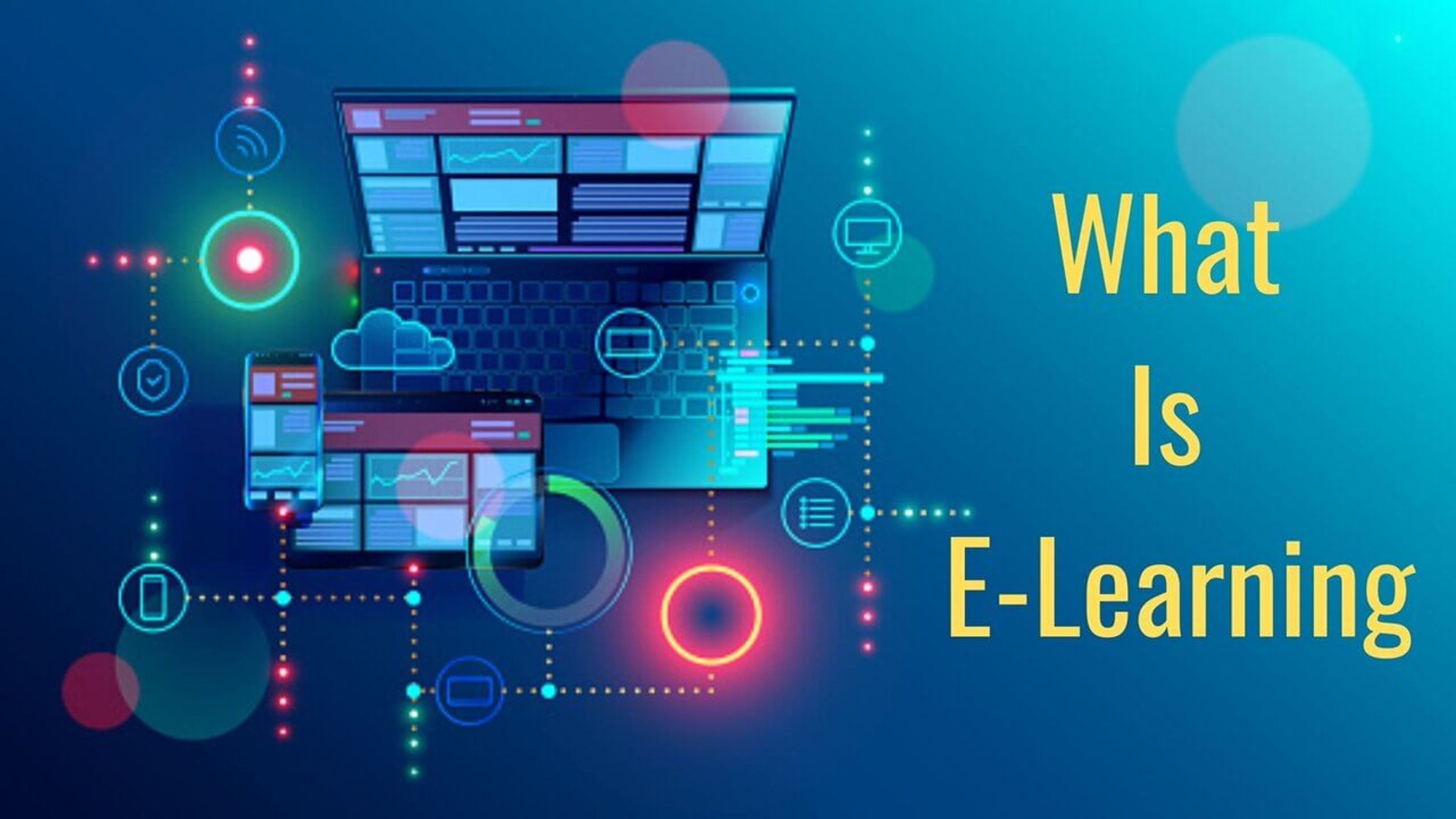 The Ultimate Definition & Importance of E-Learning