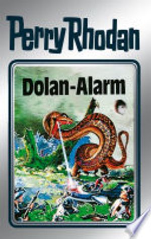 Perry Rhodan 40: Dolan-Alarm (Silberband)
