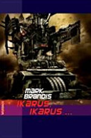 Ikarus, Ikarus ...