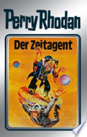 Perry Rhodan 29: Der Zeitagent (Silberband)