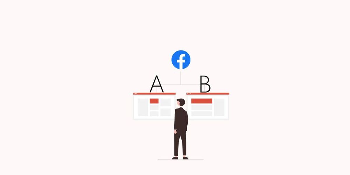 a/b testing for facebook i 2022