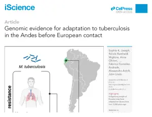 First page of the iScience paper 'Genomic evidence for adaptation to tuberculosis in the Andes before European contact', showing the title, authors and abstract.