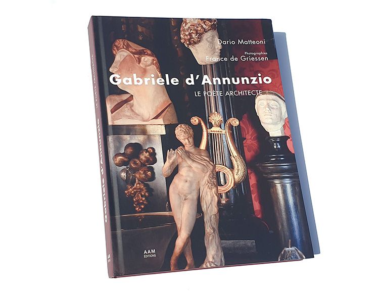 Gabriele d’Annunzio – Le poète architecte