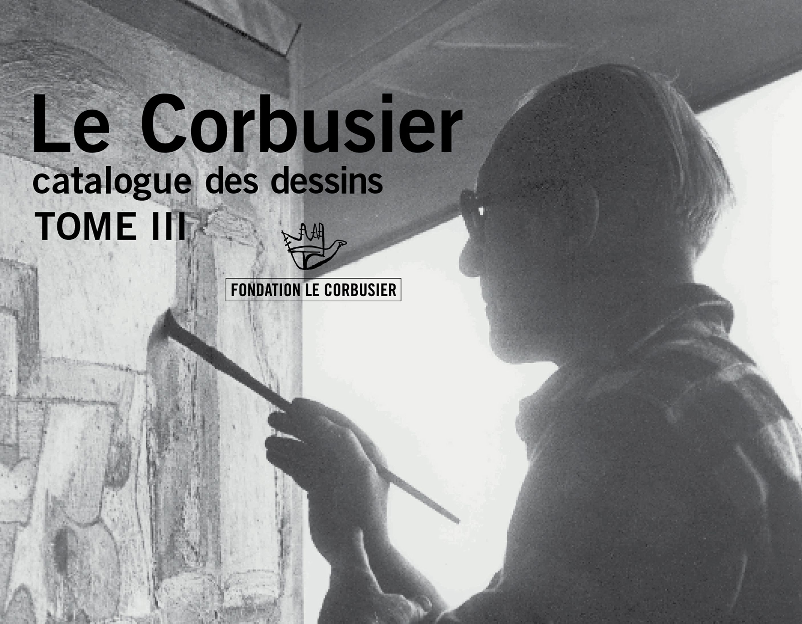 Le Corbusier Tome 3