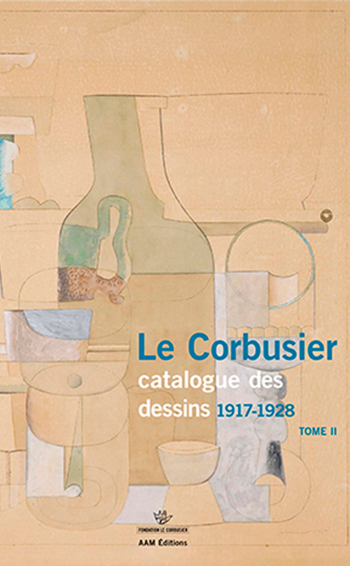 Deuxième tome du catalogue raisonné des dessins de Le Corbusier