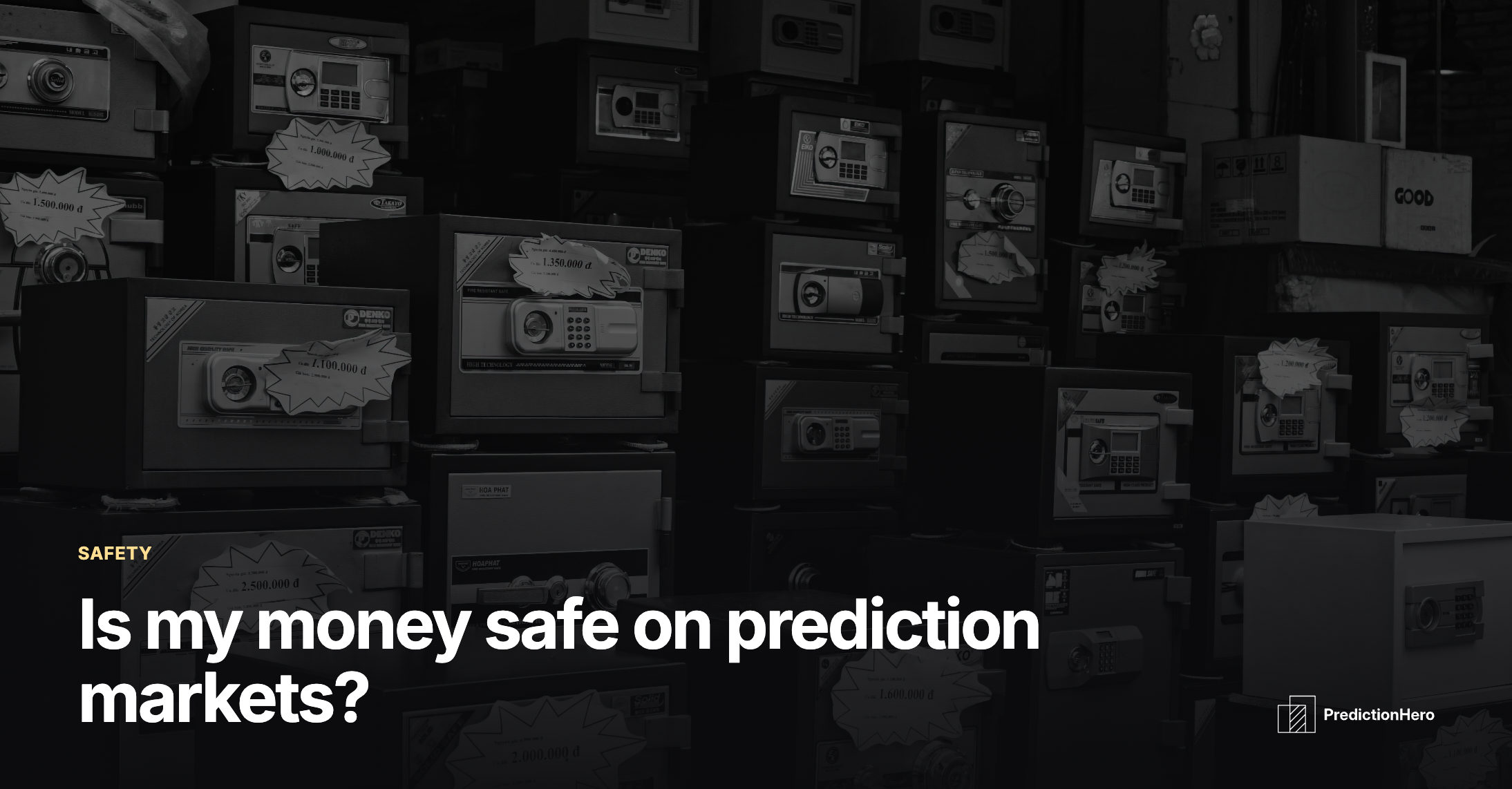 PredictionHero article image: Is my money safe on prediction markets?