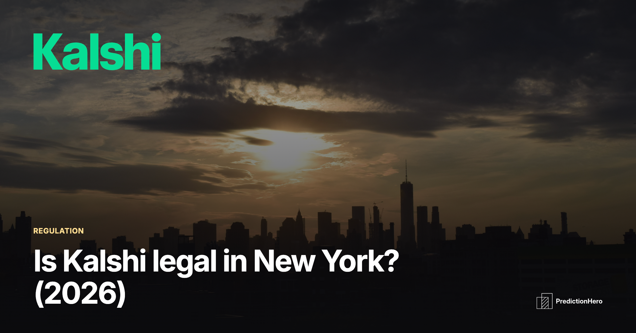 PredictionHero article image: Is Kalshi legal in New York? (2026)