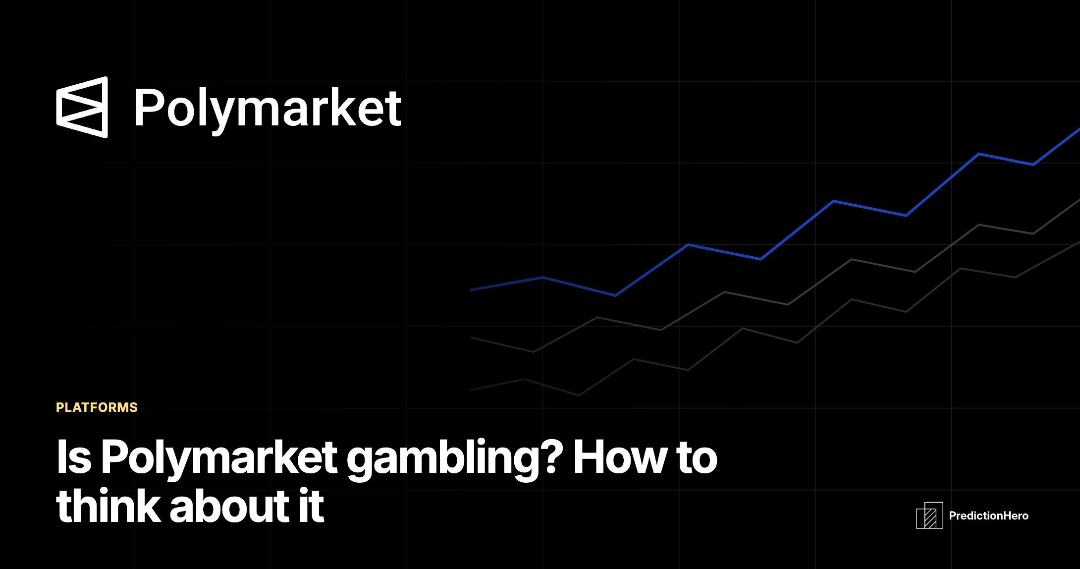 PredictionHero article image: Is Polymarket gambling?