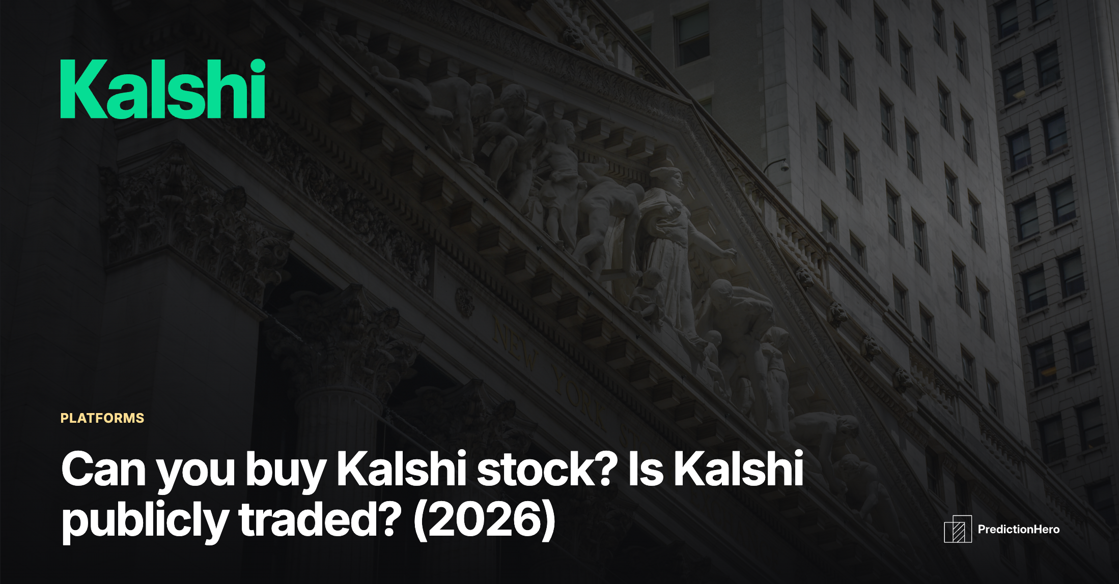 PredictionHero article image: Can you buy Kalshi stock?