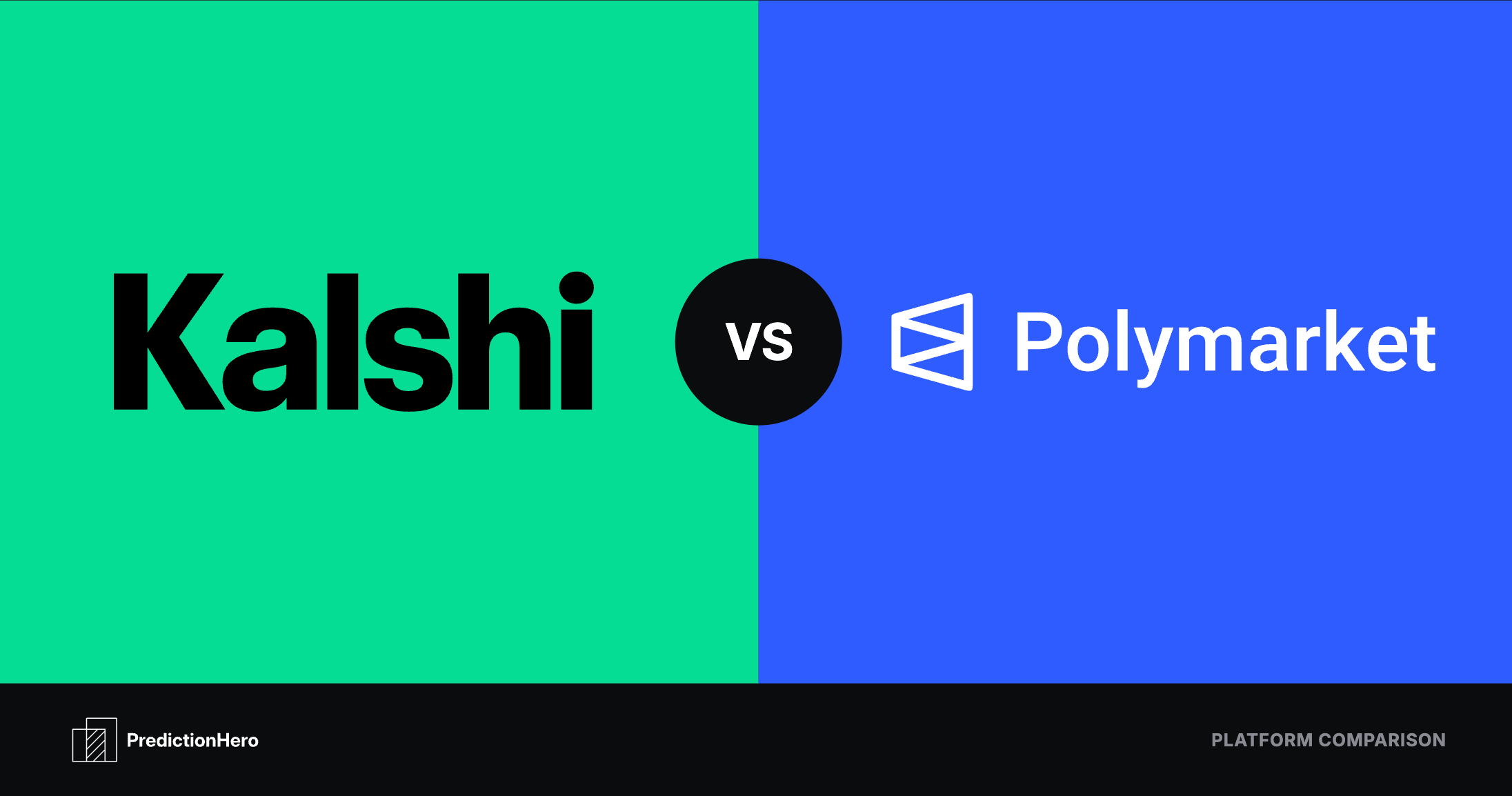 Kalshi vs. Polymarket prediction market platform comparison