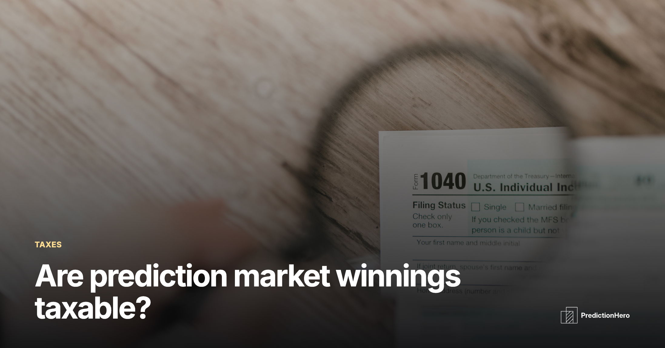 PredictionHero article image: Are prediction market winnings taxable?