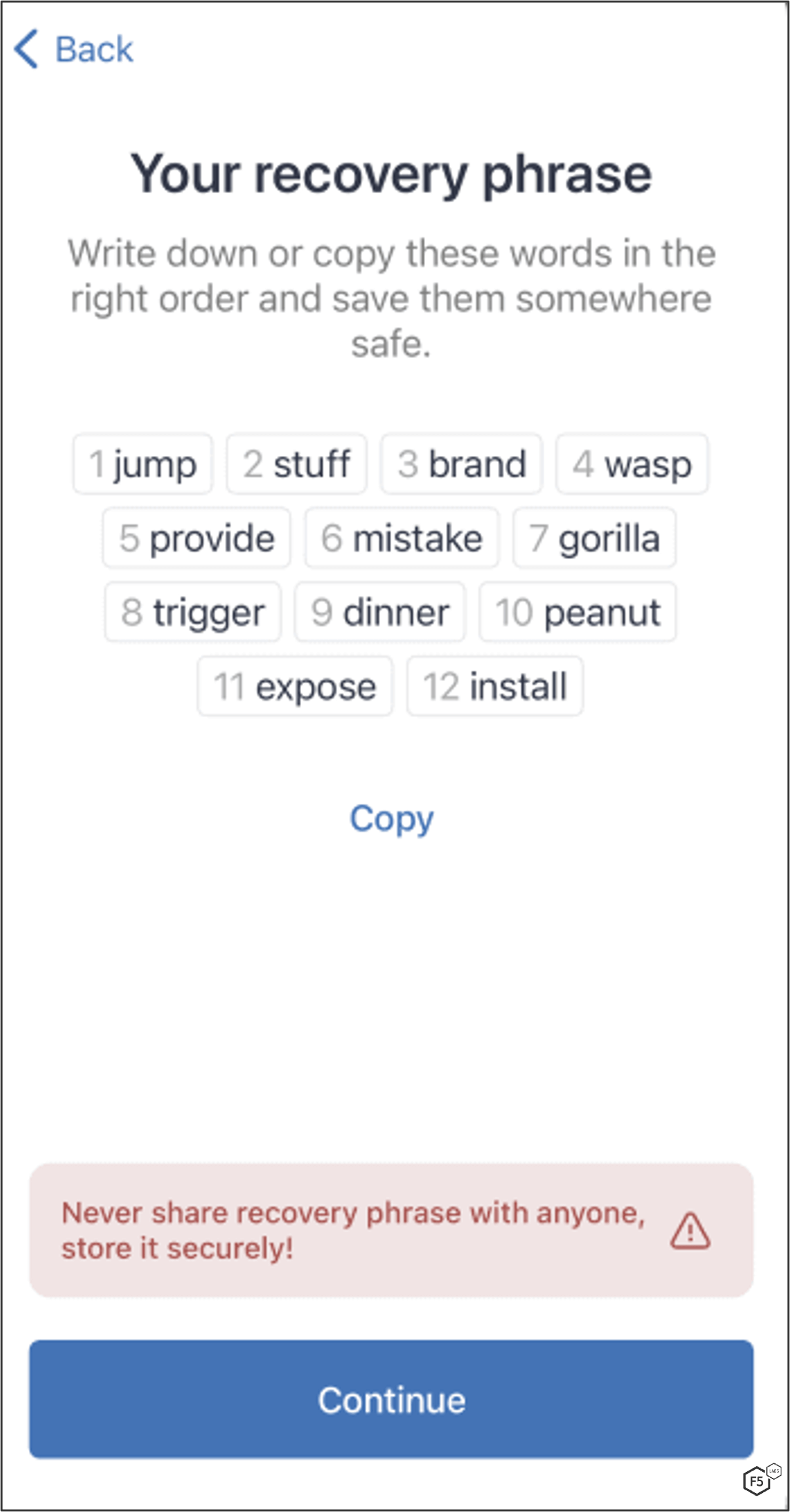 Figure 31. Example of Seed Phrases in the Trust app.