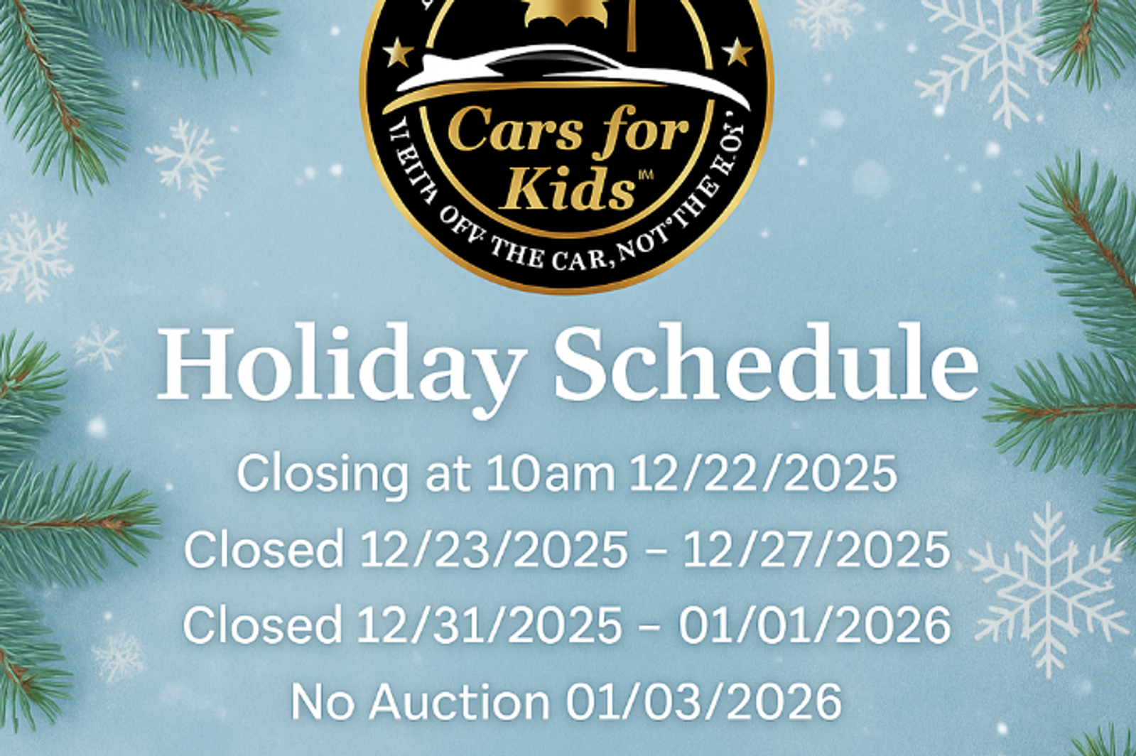 America Can! Cars for Kids Holiday Schedule & Auction Updates