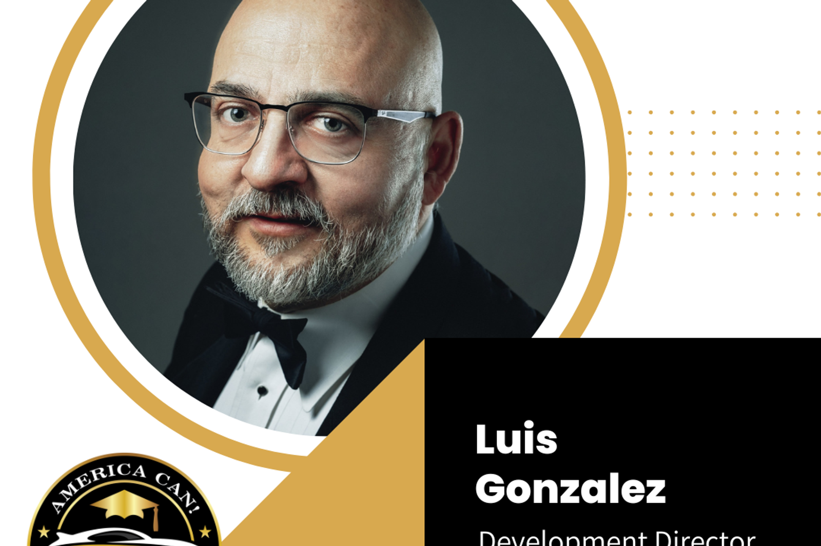 Welcoming Luis Gonzalez as Our New Director of Development