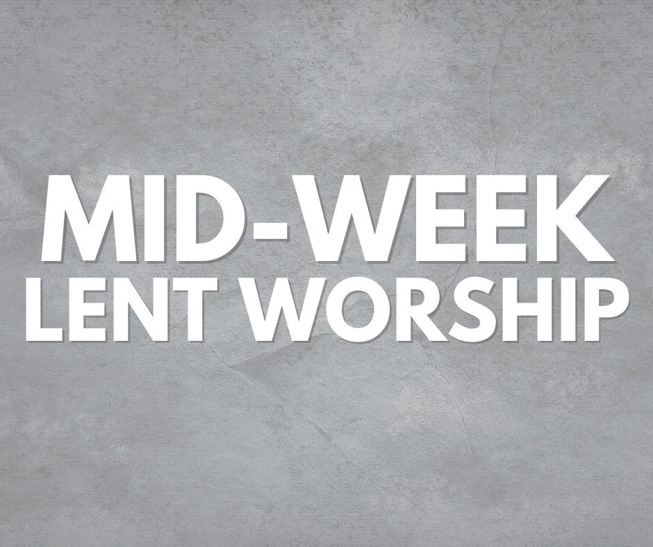 Mid-week Lent