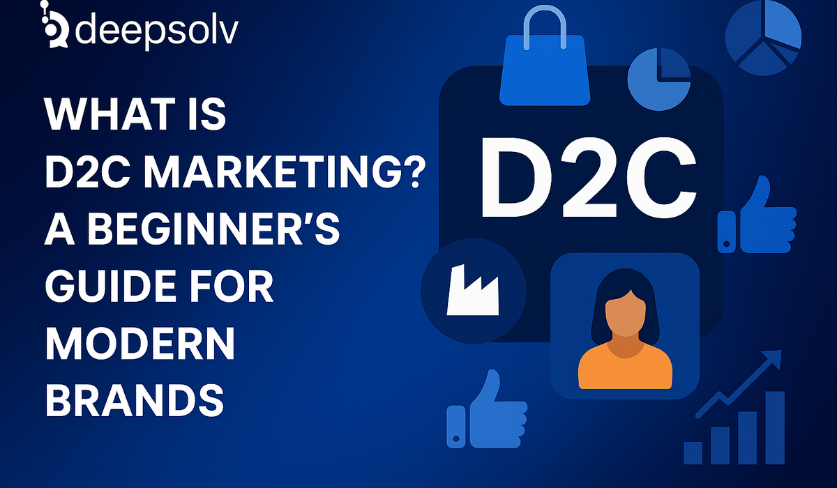 What Is D2C Marketing? A Beginner’s Guide for Modern Brands