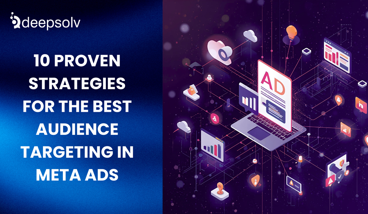 10 Proven Strategies for the Best Audience Targeting in Meta Ads