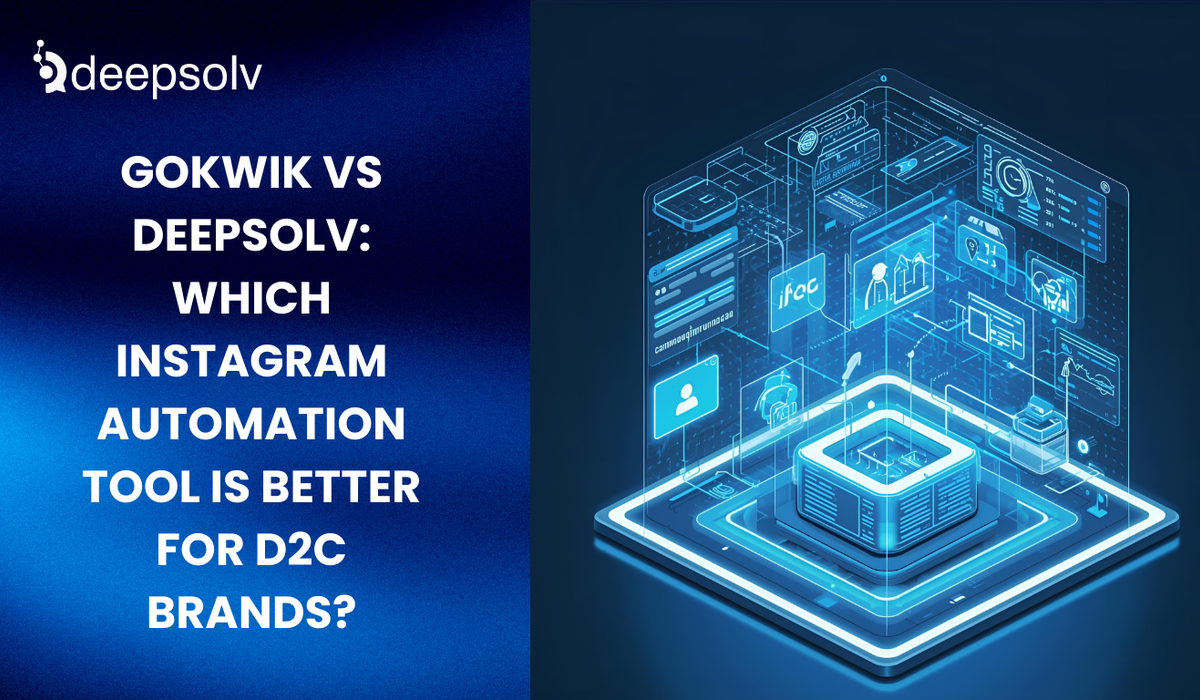 GoKwik vs Deepsolv: Which Instagram Automation Tool is Better for D2C Brands?