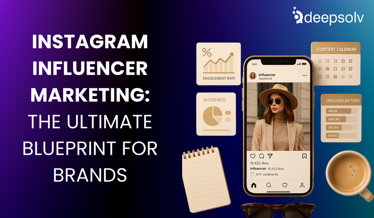 Instagram Influencer Marketing: The Ultimate Blueprint for Brands