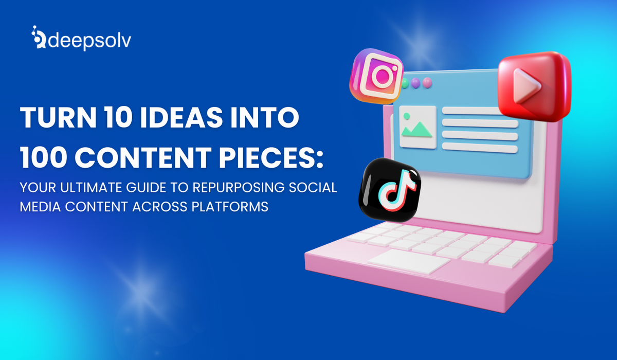 Turn 10 Ideas into 100 Content Pieces: Your Ultimate Guide to Repurposing Social Media Content Across Platforms