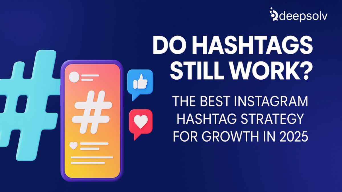 Do Hashtags Still Work? The Best Instagram Hashtag Strategy for Growth ...