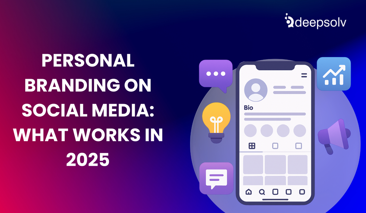 Personal Branding on Social Media: What Works in 2025