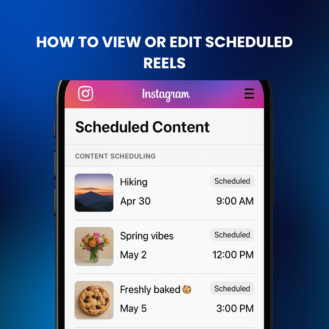 Instagram interface showing how to access and manage scheduled Reels from profile menu.