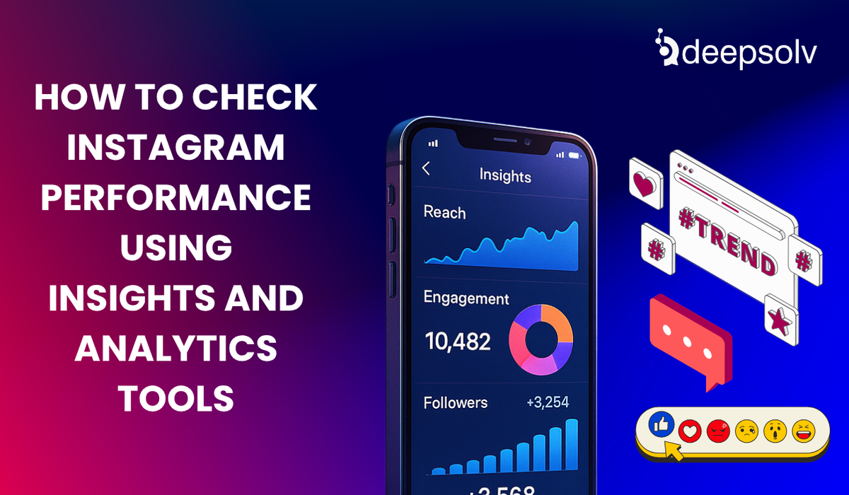 How to Check Instagram Performance Using Insights and Analytics Tools