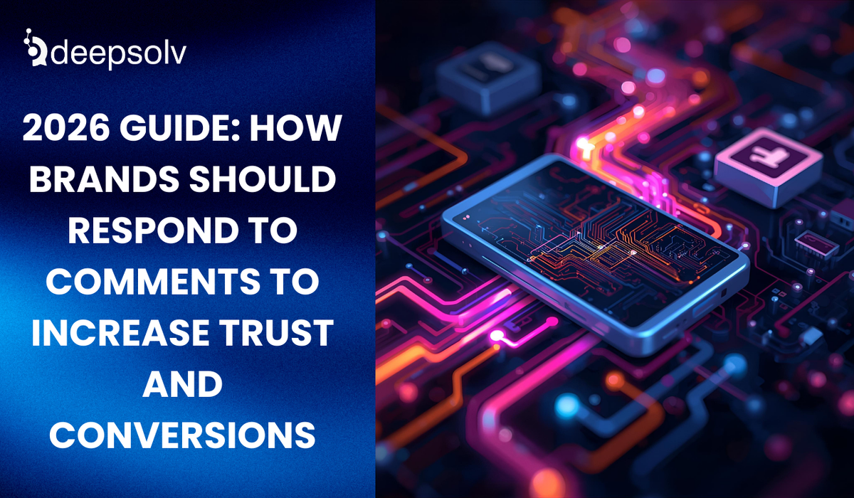 2026 Guide: How Brands Should Respond to Comments to Increase Trust and Conversions