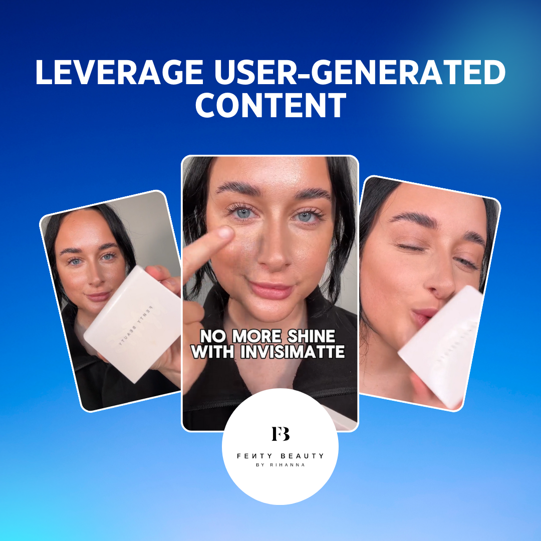 Screenshot of a UGC-based campaign (Preferably include screenshots from Fenty Beauty only
