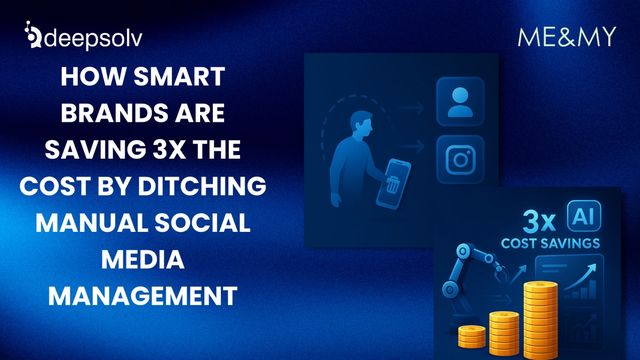 How Smart Brands Are Saving 3x the Cost by Ditching Manual Social Media Management