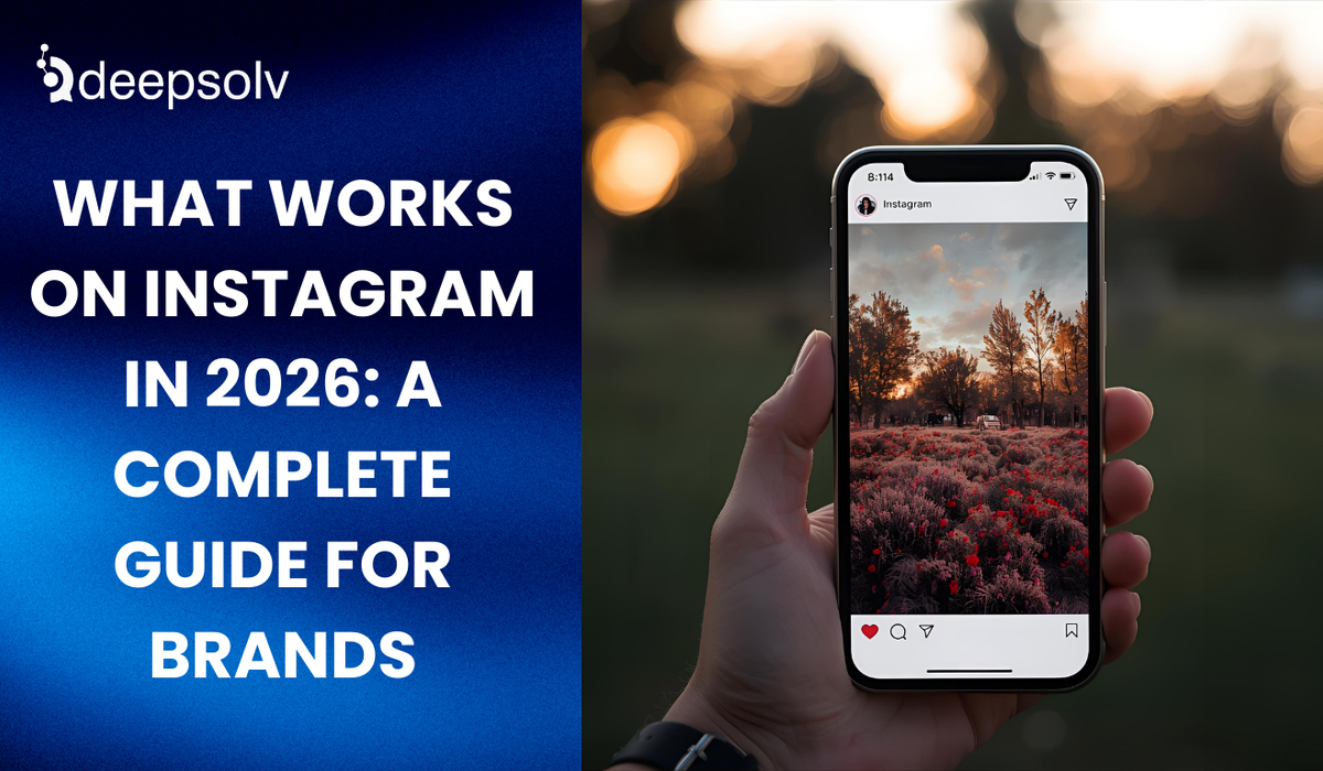 What Works on Instagram in 2026: A Complete Guide for Brands