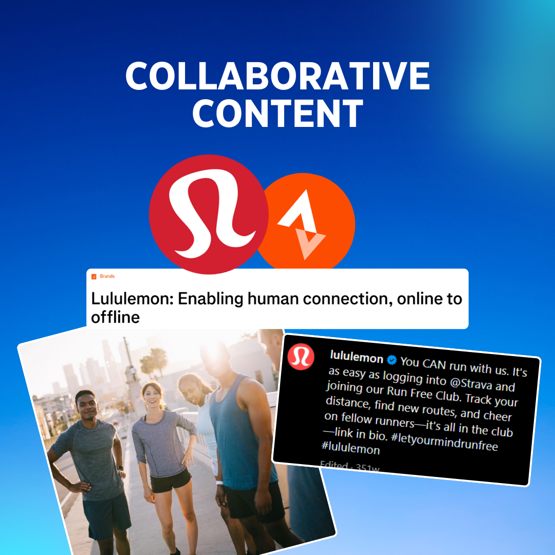 A collaborative post between two complementary brands, featuring co-branded content (Lululemon and Strava).