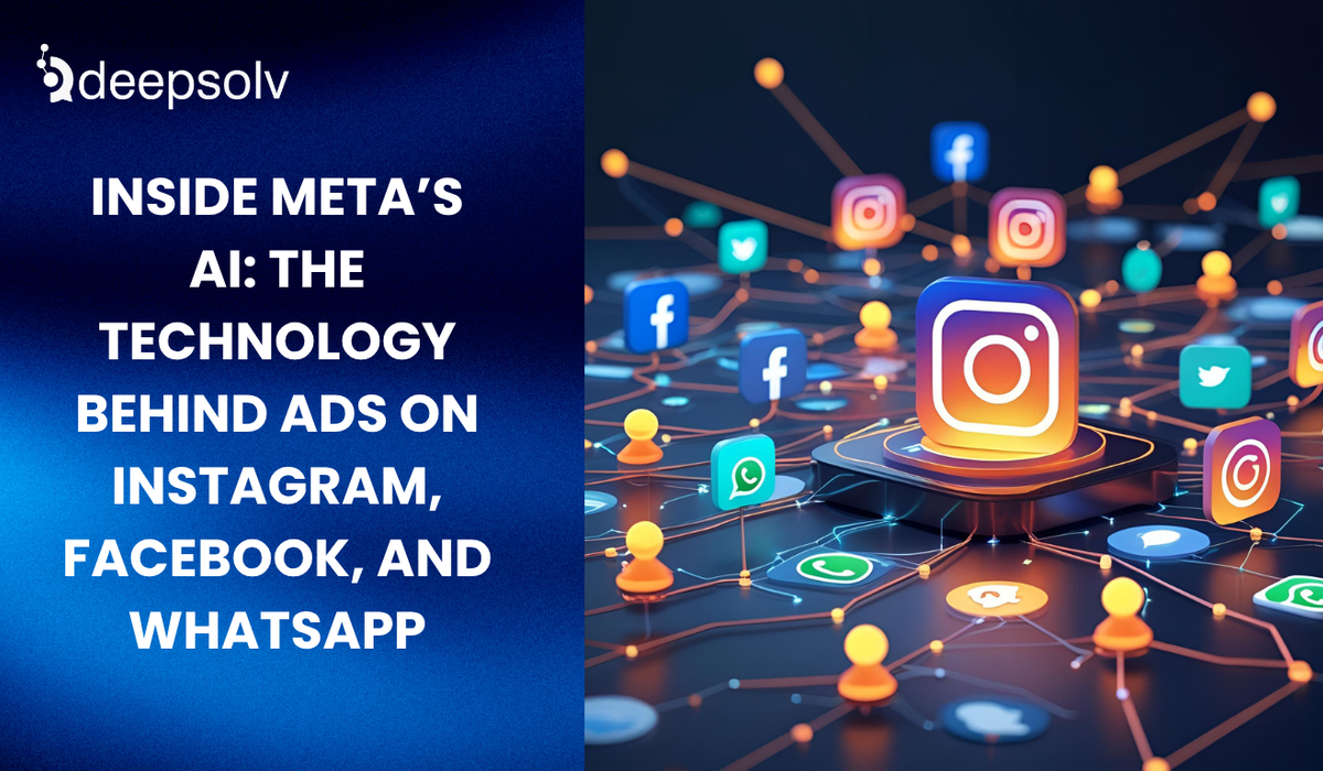 Inside Meta’s AI: The Technology Behind Ads on Instagram, Facebook, and WhatsApp