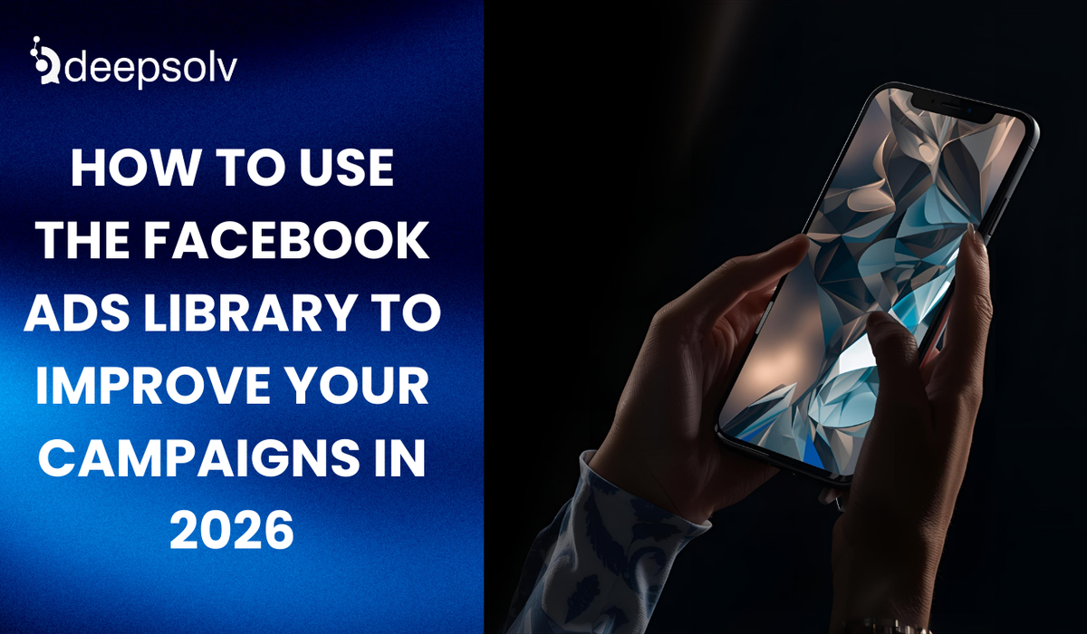 How to Use the Facebook Ads Library to Improve Your Campaigns in 2026