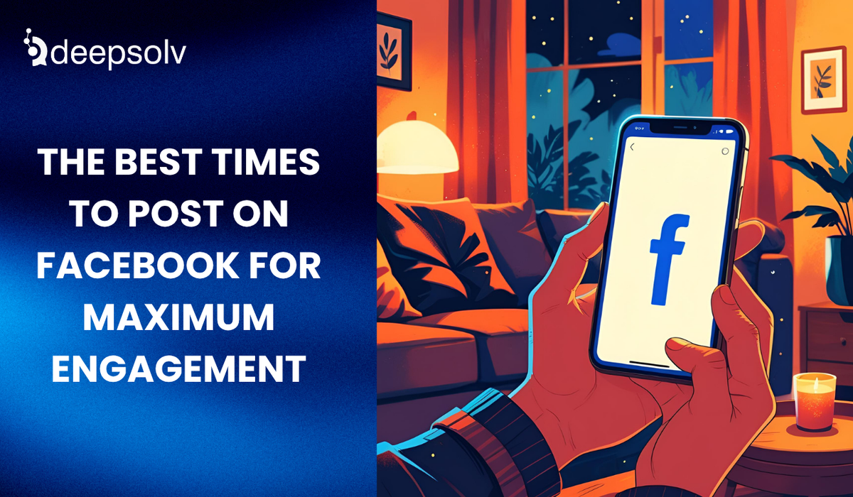 The Best Times to Post on Facebook for Maximum Engagement