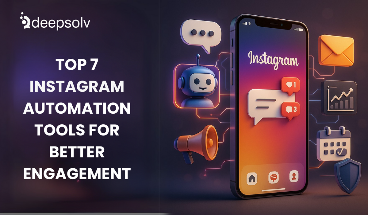 Top 7 Instagram Automation Tools for Better Engagement in 2025