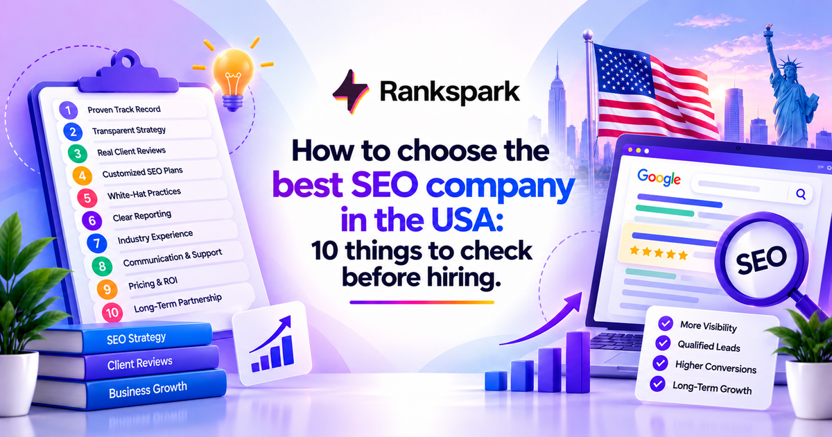 How to choose the best SEO company in the USA: 10 things to check before hiring