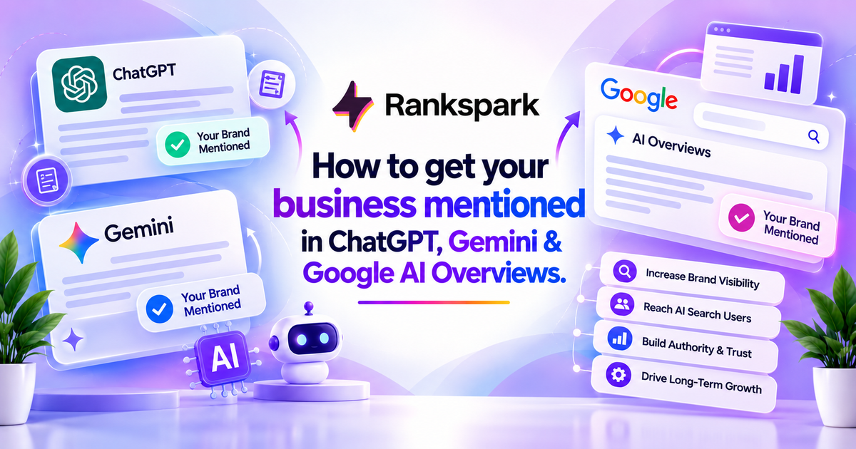 How to get your business mentioned in ChatGPT, Gemini & Google AI Overviews