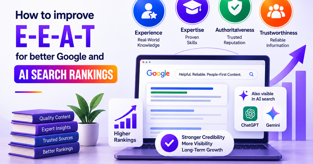 How to improve E-E-A-T for better Google and AI search rankings