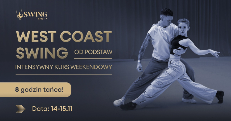 Intensywny kurs weekendowy West Coast Swing od podstaw